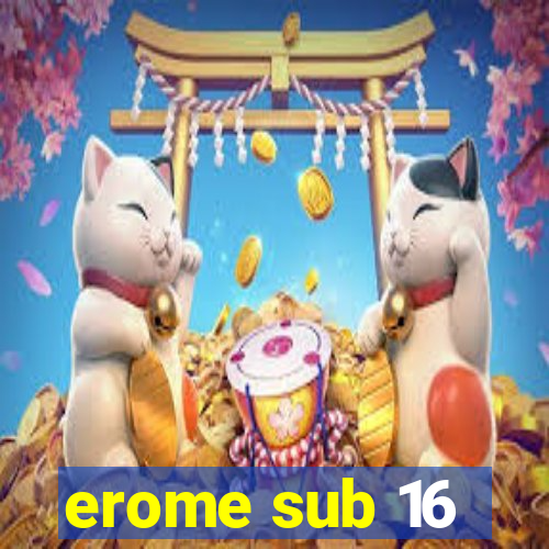 erome sub 16